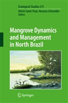 Ulric Saint-Paul, Ulrich Saint-Paul, Schneider, Schneider, Horacio Schneider - Mangrove Dynamics and Management in North Brazil