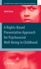 Murli Desai - A Rights-Based Preventative Approach for Psychosocial Well-being in Childhood