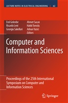 Erol Gelenbe, Ricard Lent, Ricardo Lent, Ahmet Sacan, Georgia Sakellari, Georgia Sakellari et al... - Computer and Information Sciences