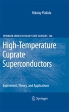 Nikolay Plakida - High-Temperature Cuprate Superconductors