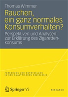 Thomas Wimmer - Rauchen, ein ganz normales Konsumverhalten?