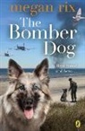 Megan Rix, Rix Megan - The Bomber Dog