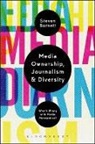 Steven Barnett, Steven (University of Westminster Barnett, Barnett Steven - Media Ownership, Journalism and Diversity