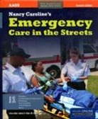 Aaos, American Academy of Orthopaedic Surgeons (Aaos), American Academy of Orthopaedic Surgeons (Aaos) Ca, Nancy L. Caroline, Bob Elling, Mike Smith - Nancy Caroline''s Emergency Care in the Streets