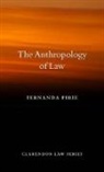 Fernanda Pirie, Fernanda (Lecturer in Socio-Legal Studies Pirie - Anthropology of Law