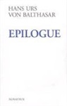 Hans Urs Von Balthasar, Edward T. Oakes, Hans Urs Von Balthasar - Epilogue