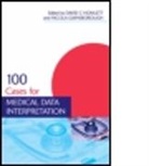 Martin Gainsborough, HOWLETT, David Howlett, David (Mbbs Phd Facadmed Frcp(lond) Frcp( Howlett, David C. Gainsborough Howlett, David Gainsborough Howlett... - 100 Cases for Medical Data Interpretation