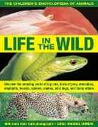 Michael Chinery, Michael Chinery, Chinery Michael - Children''s Encyclopedia of Animals: Life in the Wild