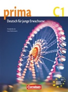 Friederike Jin, Friederik Jin, Friederike Jin, Lutz Rohrmann, Lutz Rohrmann - Prima - Deutsch für Jugendliche/junge Erwachsene - 7: Prima - Die Mittelstufe - C1