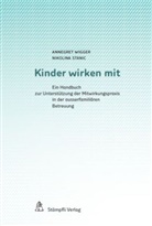 Nikolina Stanic, Annegre Wigger, Annegret Wigger - Kinder wirken mit