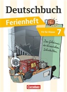 Deborah Mohr, Deborah Mohr, Schur, Bern Schurf, Bernd Schurf, Wagene... - Deutschbuch Gymnasium, Ferienheft: Deutschbuch Gymnasium - Ferienhefte - Fit für Klasse 7