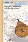 Christian Jacob - Geografía y etnografía en la Grecia Antigua
