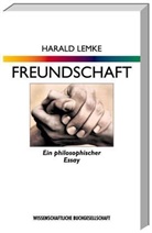 Harald Lemke - Freundschaft