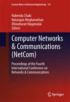 Nabendu Chaki, Nataraja Meghanathan, Natarajan Meghanathan, Dhinaharan Nagamalai - Computer Networks & Communications (NetCom)