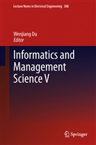 Wenjian Du, Wenjiang Du - Informatics and Management Science V
