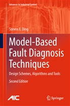 Steven Ding, Steven X Ding, Steven X. Ding - Model-Based Fault Diagnosis Techniques