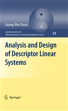Guang-Ren Duan - Analysis and Design of Descriptor Linear Systems