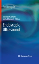 Kahaleh, Kahaleh, Michel Kahaleh, Vaness M Shami, Vanessa M Shami, Vanessa M. Shami - Endoscopic Ultrasound