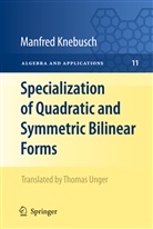 Manfred Knebusch - Specialization of Quadratic and Symmetric Bilinear Forms