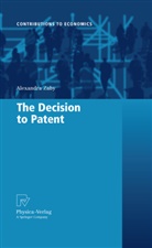 Alexandra Zaby - The Decision to Patent