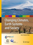 Joh Dodson, John Dodson - Changing Climates, Earth Systems and Society