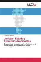 Luis Emilio Pravato - Juristas, Estado y Territorios Nacionales