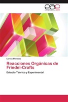Lorena Meneses - Reacciones Orgánicas de Friedel-Crafts