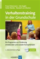 Ut Koglin, Ute Koglin, Nandoli von Marées, Heike Natzke, Heike u a Natzke, Fran Petermann... - Verhaltenstraining in der Grundschule, m. DVD-ROM