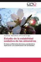 An Beltrán, Ana Beltrán, Mª Carmen Garrigós, Marin Ramos, Marina Ramos - Estudio de la estabilidad oxidativa de las almendras