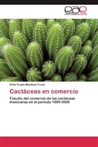Alma Virgen Mendoza Ponce - Cactáceas en comercio