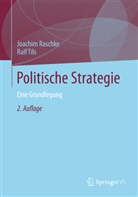 Raschk, Joachi Raschke, Joachim Raschke, Tils, Ralf Tils - Politische Strategie