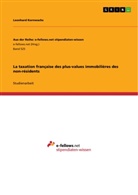 Leonhard Kornwachs - La taxation française des plus-values immobilières des non-résidents