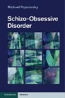 Michael Poyurovsky, Poyurovsky Michael - Schizo-Obsessive Disorder