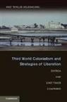 Awet Tewelde Weldemichael, Awet Tewelde (University of Kentucky Weldemichael, Awet Tewelde (University of Kentucky) Weldemichael, WELDEMICHAEL AWET TEWELDE - Third World Colonialism and Strategies of Liberation