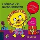 Jo Lodge, Jo Lodge - Leónidas y el globo redondo