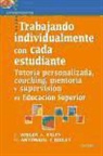Gina . . . [et al. Wisker, Gina . . . [et al. ] Wisker - Trabajando individualizadamente con cada estudiante : tutoría personalizada, coaching, mentoría y supervisión en educación superior
