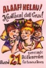 Kerstin Bitz, Beate Dietz, Regina Ebert, Jochen Fuchs, Hildegard Gärtner, Dieter Kempf... - Alaaf! Helau! Knallbunt statt Grau!