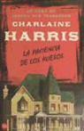 Charlaine Harris - La Paciencia de Los Huesos