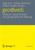 Inga Gryl, Tobia Nehrdich, Tobias Nehrdich, Robert Vogler - geo@web