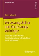 Rainer Schmidt - Verfassungskultur und Verfassungssoziologie