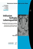 Tilly Miller, Tilly (Professor Dr.) Miller - Inklusion - Teilhabe - Lebensqualität