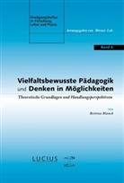 Bettina Blanck, Bettina (Dr.) Blanck - Vielfaltsbewusste Pädagogik und Denken in Möglichkeiten