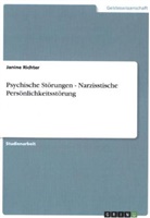 Janine Richter - Psychische Störungen - Narzisstische Persönlichkeitsstörung