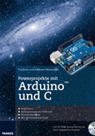 Evans, Noble, Andreas Plötzeneder, Friedrich Plötzeneder, Smart Projects, Sproul - Powerprojekte mit Arduino und C, m. UNO-Platine u. CD-ROM