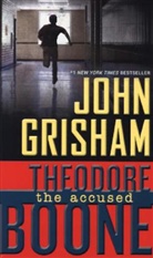 John Grisham - Theodore Boone - The Accused