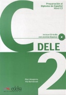 DELE, Preparación al Diploma de Español: Nivel C2, Übungsbuch m. Audio-CD