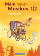 Anja-Maria Gläser, Annerose Schnabel, Anja-Mari Gläser, Anja-Maria Gläser, So Hoffmann, Sonj Hoffmann... - Mein neuer Musikus: Mein neuer Musikus - Aktuelle Ausgabe - 1./2. Schuljahr