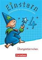 Rolan Bauer, Roland Bauer, Jutta Maurach, Jutta Maurach, Roland Bauer, Yo Rühmer - Einstern, Neubearbeitung - 4: Einstern - Mathematik - Zu den Ausgaben Bayern/ Nordrhein-Westfalen 2013/ Ausgabe 2015 - Band 4