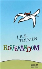 John R R Tolkien, John Ronald Reuel Tolkien, G Hammond, G Hammond, Wayne G Hammond, Wayne G. Hammond... - Roverandom