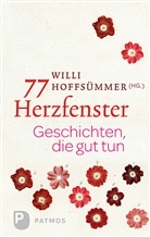 Will Hoffsümmer, Willi Hoffsümmer - 77 Herzfenster